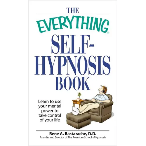 The Everything Self-Hypnosis Book - Paperback