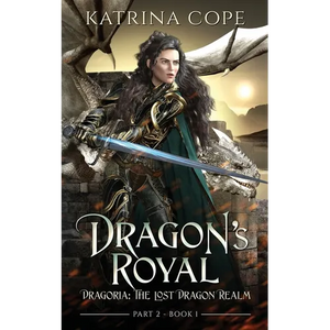 Dragon's Royal: Part 2 - Paperback