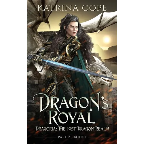 Dragon's Royal: Part 2 - Paperback