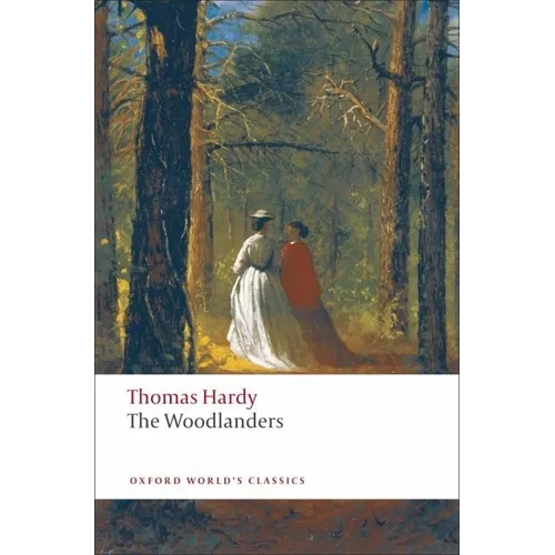 The Woodlanders - Paperback