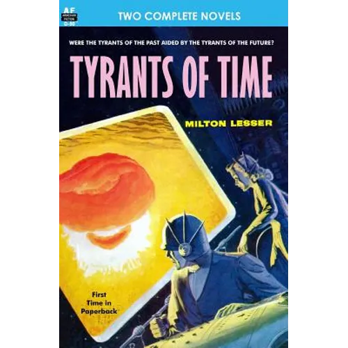 Tyrants of Time & Pariah Planet - Paperback