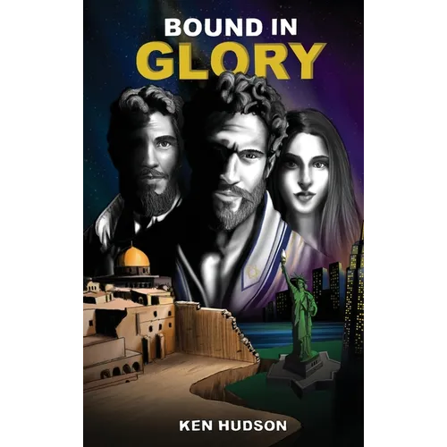 Bound In Glory - Hardcover