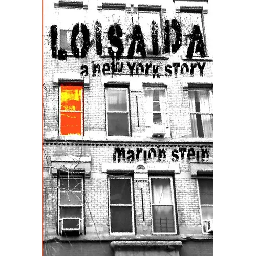 Loisaida -- A New York Story - Paperback