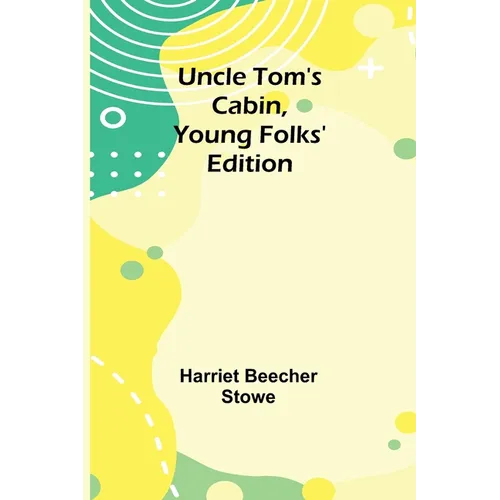 Uncle Tom's Cabin, Young Folks' Edition - Paperback