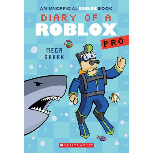 Mega Shark (Diary of a Roblox Pro #6: An Afk Book) - Paperback