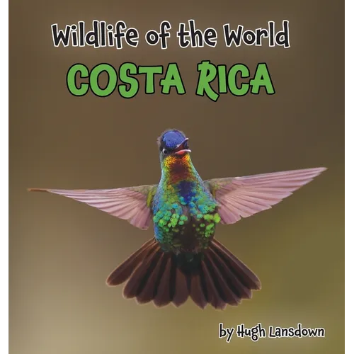 Wildlife of the World - Costa Rica - Hardcover
