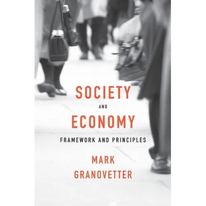 Society and Economy: Framework and Principles - Hardcover