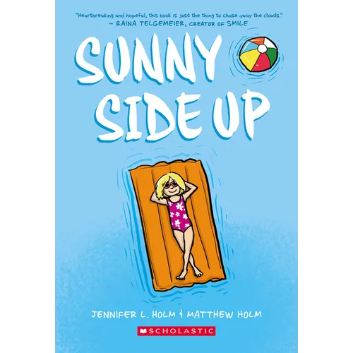 Sunny Side Up: A Graphic Novel (Sunny #1): Volume 1 - Paperback
