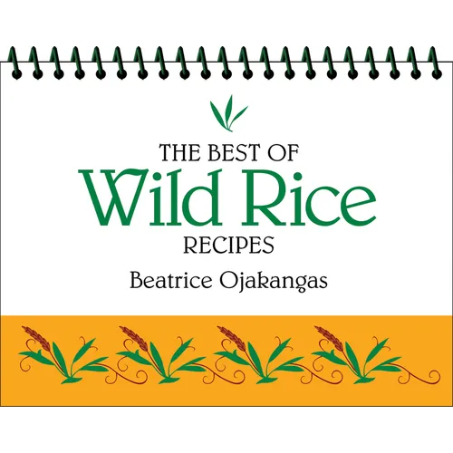 The Best of Wild Rice Recipes - Spiral