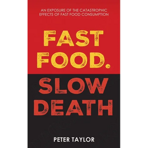 Fast Food Slow Death - Paperback