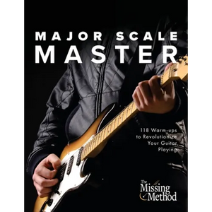 Major Scale Master: 118 Warm-Ups to Revolutionize Your Guitar Playing - Paperback