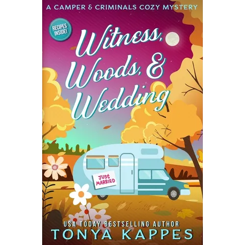 Witness, Woods, & Wedding - Paperback
