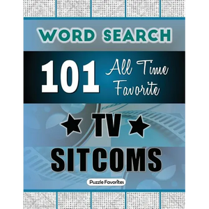 All Time Favorite TV Sitcoms Word Search: Featuring 101 Word Find Puzzles - Paperback