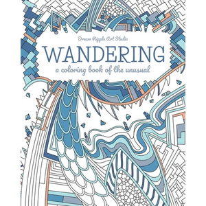 Wandering: a coloring book of the unusual - Paperback
