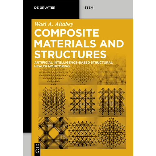 Composite Materials and Structures: Artificial Intelligence-Based Structural Health Monitoring - Paperback