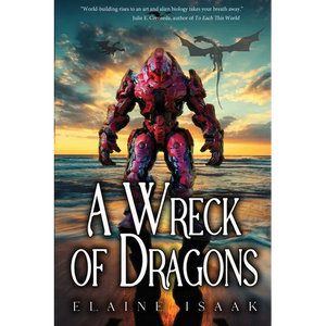 A Wreck of Dragons - Paperback