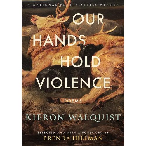 Our Hands Hold Violence: Poems - Paperback