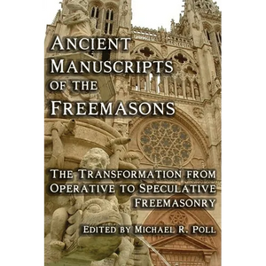 Ancient Manuscripts of the Freemasons - Paperback