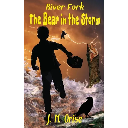 River Fork: The Bear in the Storm - Paperback