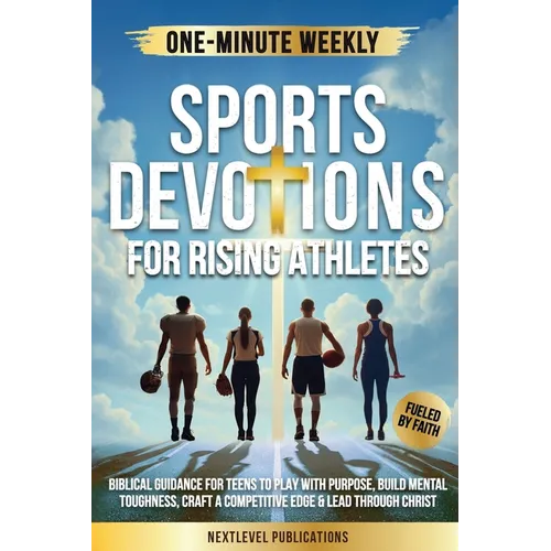 One-Minute Weekly Sports Devotions for Rising Athletes - Paperback