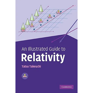 An Illustrated Guide to Relativity - Paperback