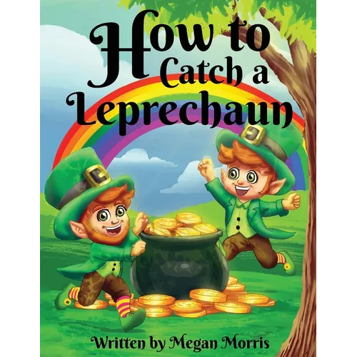 How to Catch a Leprechaun - Paperback