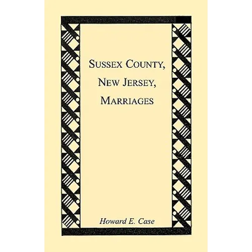 Sussex County, New Jersey, Marriages - Paperback