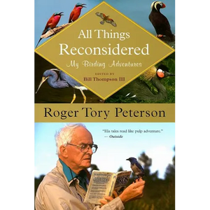 All Things Reconsidered: My Birding Adventures - Paperback