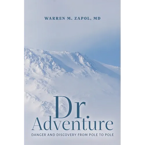 Dr. Adventure: Danger and Discovery From Pole to Pole - Paperback