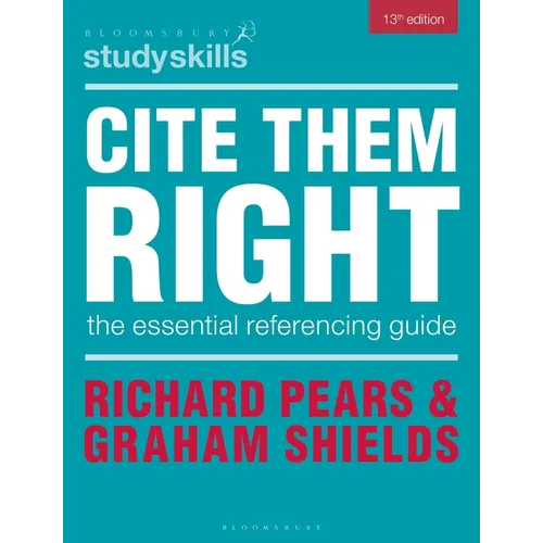 Cite Them Right: The Essential Referencing Guide - Hardcover