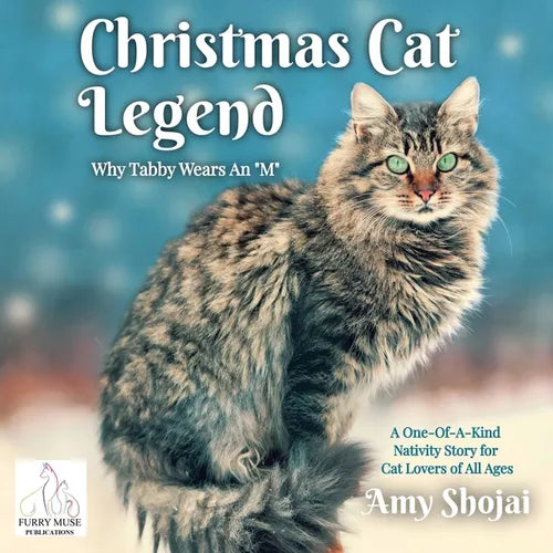 Christmas Cat Legend, Why Tabby Wears An "M": A One-Of-A-Kind Nativity Story for Cat Lovers of All Ages - Paperback