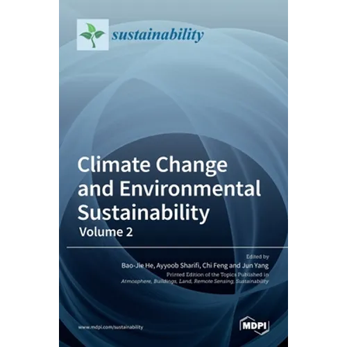 Climate Change and Environmental Sustainability-Volume 2 - Hardcover