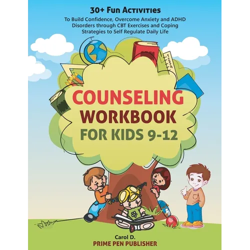 Counseling Workbook for Kids 9-12 - Paperback