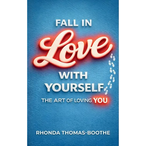 Fall In Love With Yourself - Hardcover