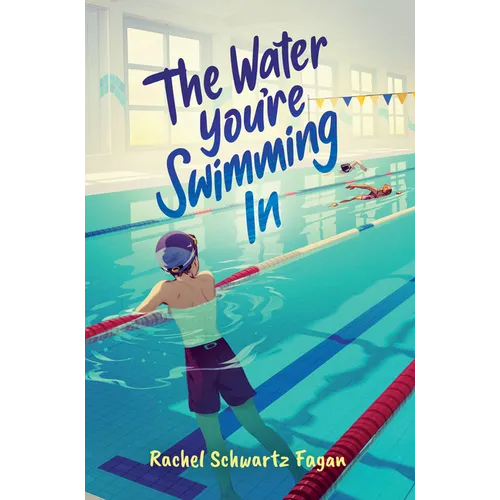 The Water You're Swimming in - Paperback