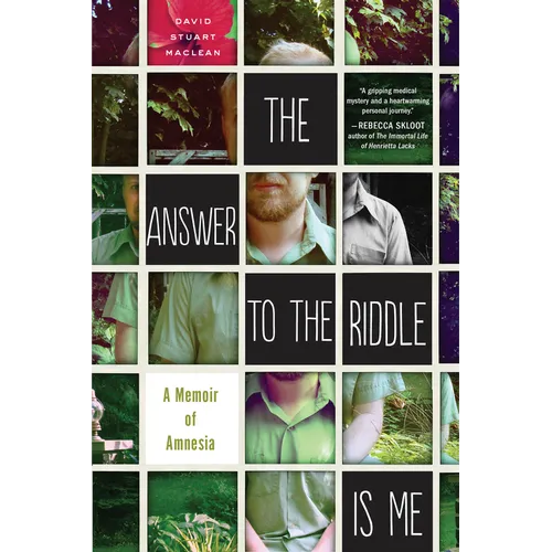 The Answer to the Riddle Is Me: A Memoir of Amnesia - Paperback