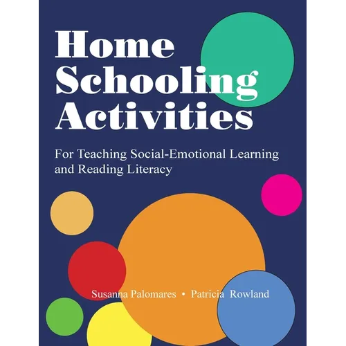 Home Schooling Activities For Teaching Social-Emotional Learning and Reading Literacy - Paperback