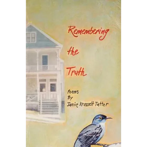 Remembering the Truth - Paperback