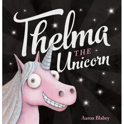Thelma the Unicorn - Hardcover