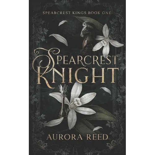 Spearcrest Knight: A Dark Academia Bully Romance - Paperback
