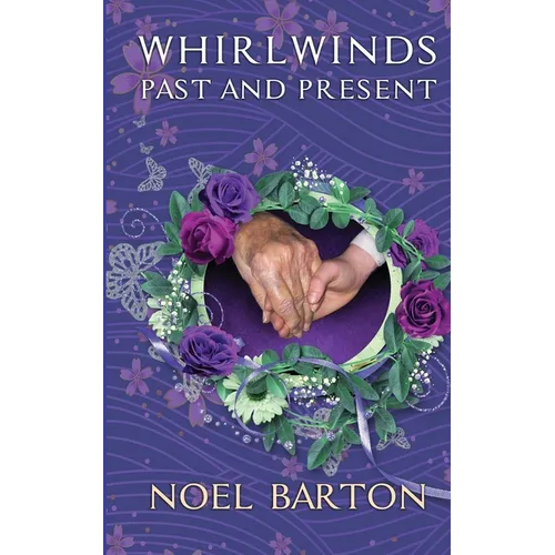 Whirlwinds Past and Present - Paperback