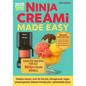Ninja Creami Made Easy: Foolproof Recipes from Newbie to Pro - Paperback