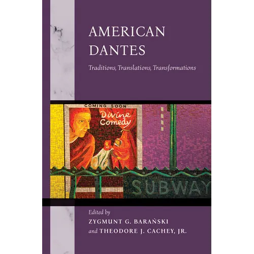 American Dantes: Traditions, Translations, Transformations - Paperback