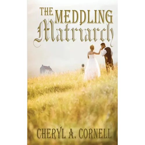 The Meddling Matriarch - Paperback