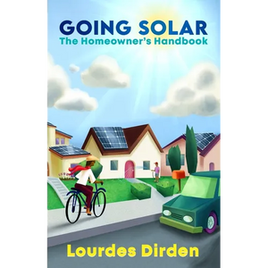 Going Solar The Homeowner's Handbook - Paperback