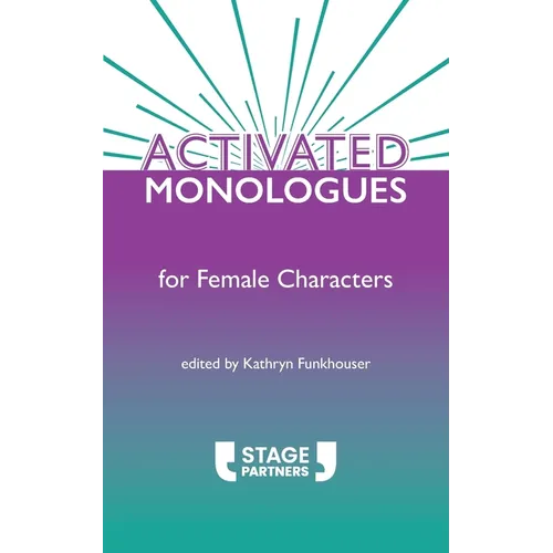 Activated Monologues for Female Characters - Paperback