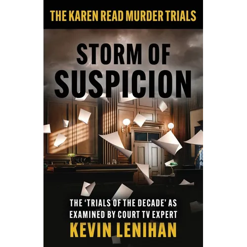 Storm of Suspicion: The Karen Read Murder Trials - Paperback