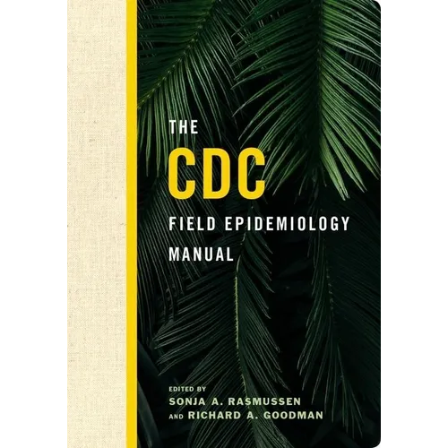 The CDC Field Epidemiology Manual - Paperback
