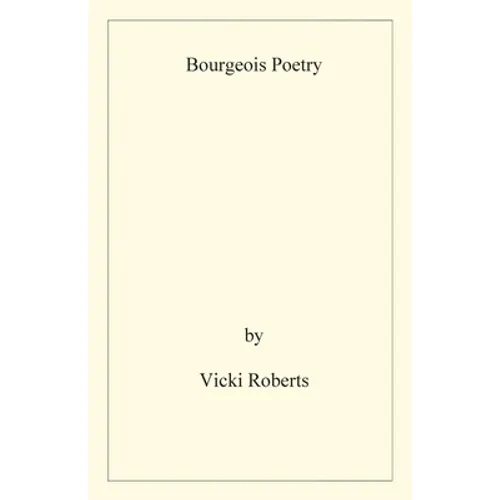 Bourgeois Poetry - Paperback