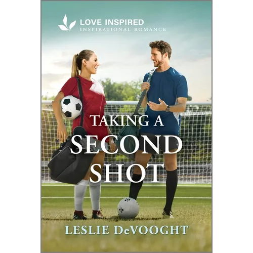 Taking a Second Shot: An Uplifting Inspirational Romance - Mass Market Paperbound